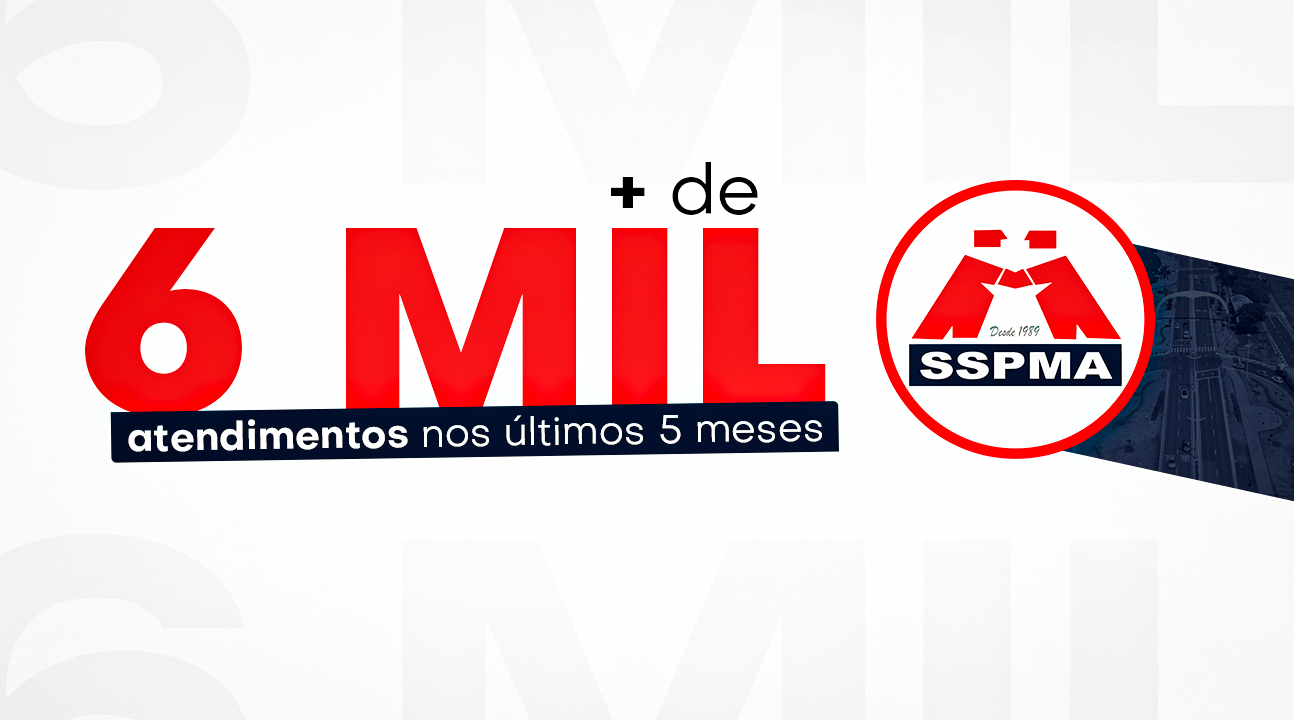 Atendimentos do SSPMA | Sindicato realiza mais de 6 mil atendimentos nos último 5 meses. Confira os números!