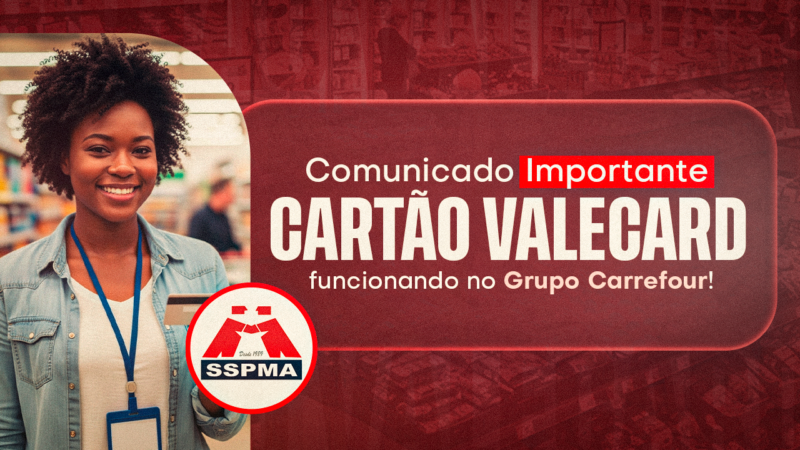 Cartão Vale Card volta a ser aceito Grupo do Carrefour – Corte inesperado causou enorme insatisfação!