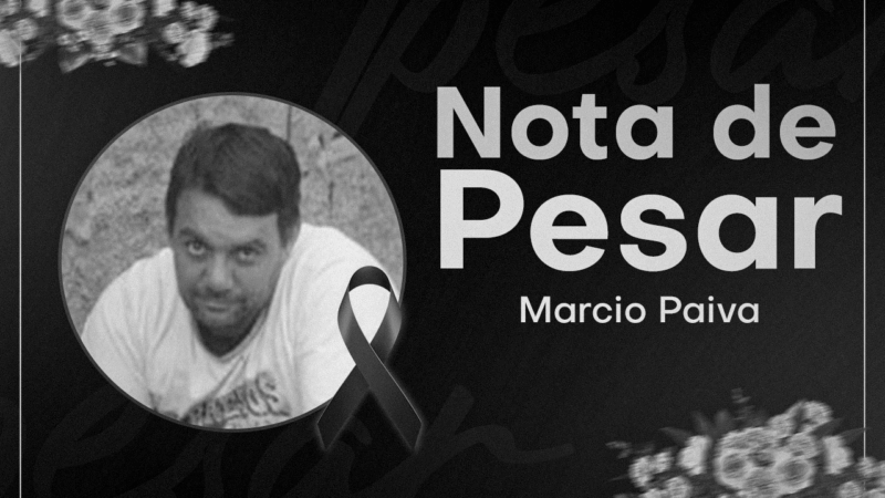 LUTO | Sindicato lamenta o falecimento do Servidor Marcio Paiva, aos 51 anos. Descanse em paz!
