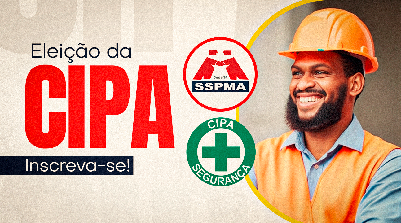 Participem da Comissão Interna de Prevenção de Acidentes e de Assédio (CIPA) Gestão 2026. Inscrições abertas de 1º a 20 de outubro