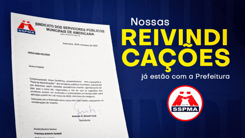 Pauta de Reivindicações 2026 | Confira os 40 itens constantes no documento. SSPMA já solicitou abertura das negociações!