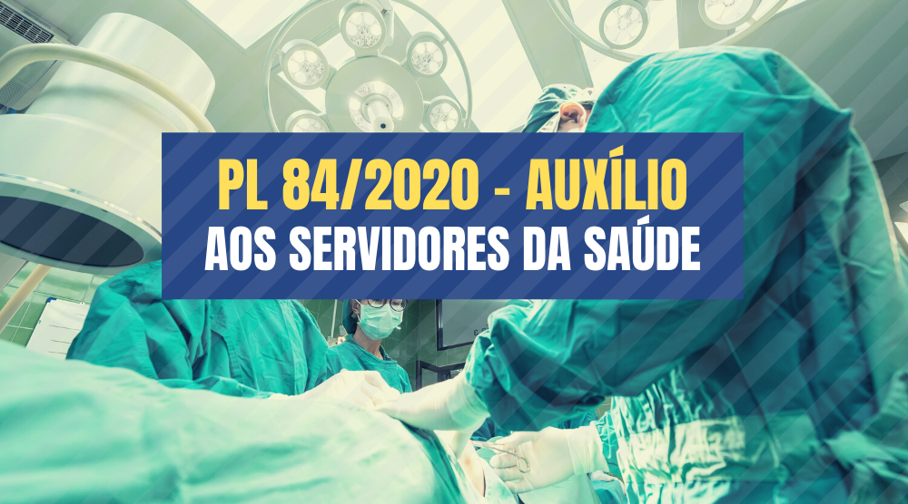 PL 84/2020 | Câmara aprova ampliação do auxílio à Saúde
