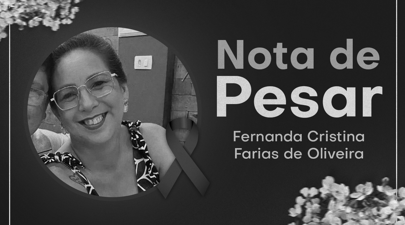 Lamentamos profundamente o falecimento da Professora Fernanda Cristina Farias de Oliveira
