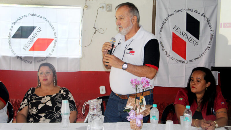 Aires Ribeiro participa do 5º Congresso de Mulheres Sindicalistas da Fesspmesp. Evento reuniu 15 cidades