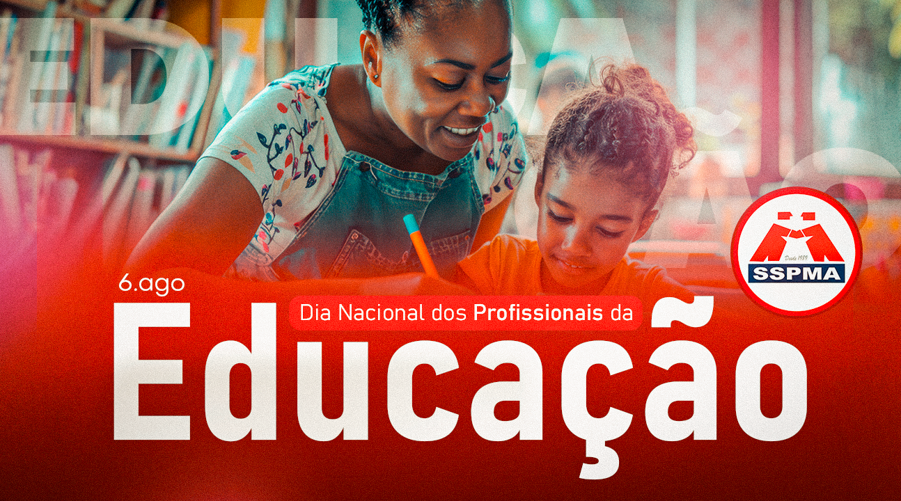 Dia Nacional dos Profissionais da Educação | Reforçamos o valor dos companheiros e o nosso compromisso contínuo