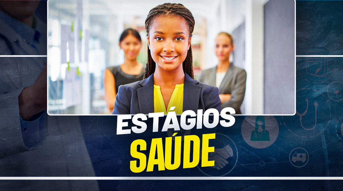 Oportunidade de Estágio | Secretaria de Saúde tem nove vagas. Indique aos amigos!