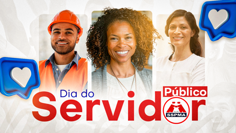 Dia do Servidor | Celebramos a dedicação e o compromisso dos profissionais públicos!