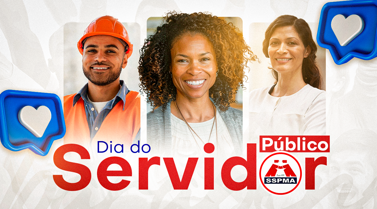 Dia do Servidor | Celebramos a dedicação e o compromisso dos profissionais públicos!