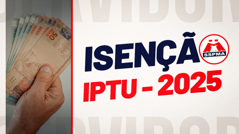 Isenção do IPTU 2025 | Cidadãos podem solicitar o benefício até 30 de abril pelo site