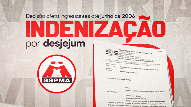 Vitória judicial garante indenização por desjejum aos Servidores Municipais ingressantes até 27 de junho de 2006. Confira!