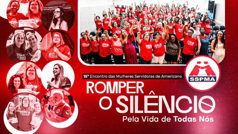 Cobertura especial do 15º Encontro das Mulheres Servidoras de Americana. Assista ao vídeo!