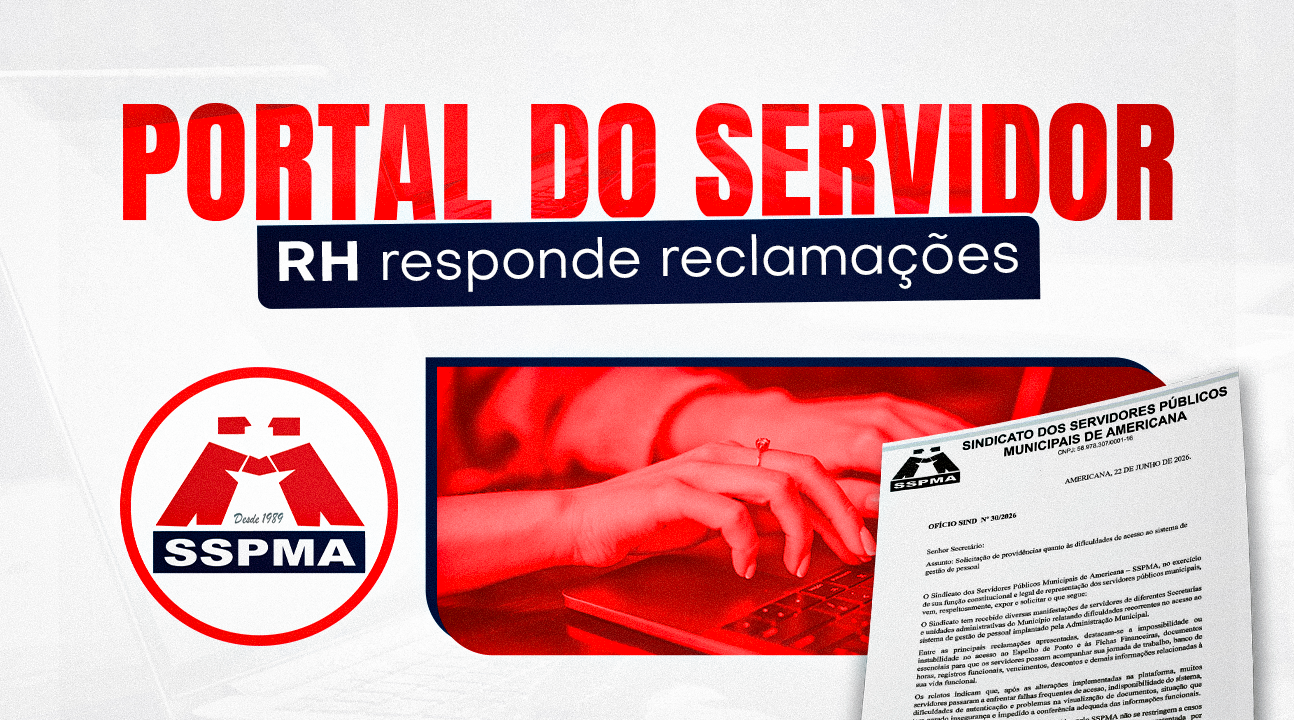 Prefeitura responde ao SSPMA e confirma atuação para corrigir falhas no “Portal do Servidor”