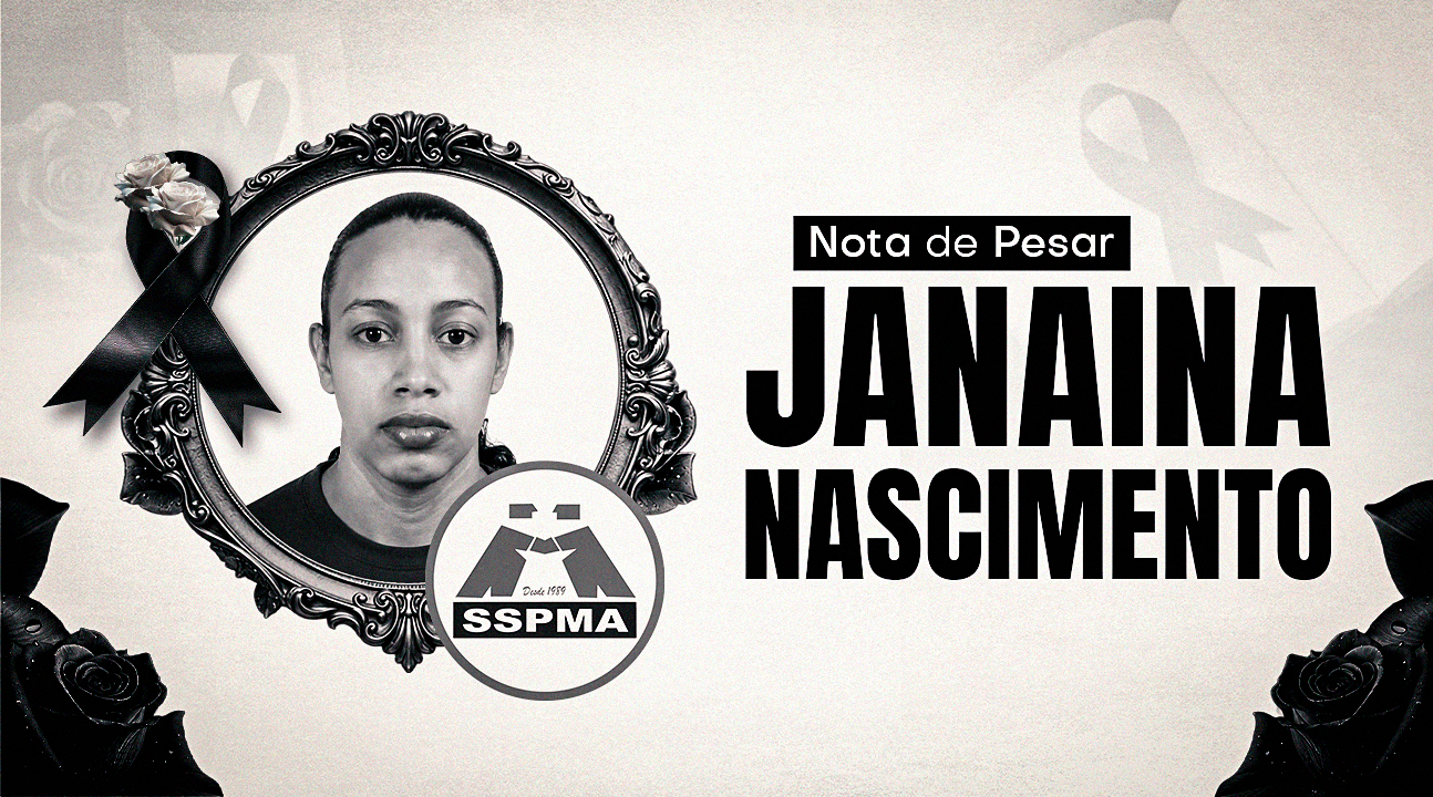 SSPMA se despede de Janaina Nascimento | Uma vida marcada pela dedicação ao Sindicato e aos Servidores